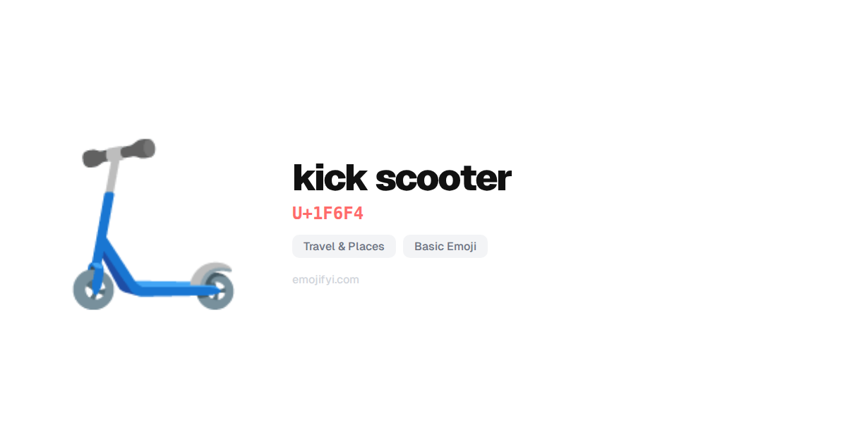 π΄ kick scooter U+1F6F4 β EmojiFYI