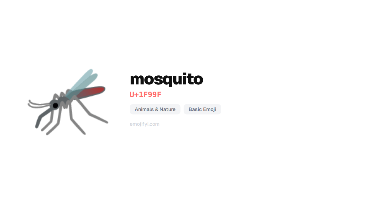 π¦ mosquito U+1F99F β EmojiFYI