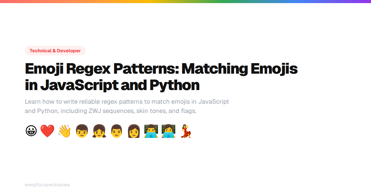 Emoji Regex Patterns: Matching Emojis in JavaScript and Python — EmojiFYI