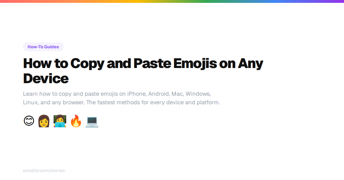 How to Copy and Paste Emojis on Any Device — EmojiFYI